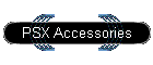 PSX Accessories