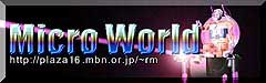 Micro World