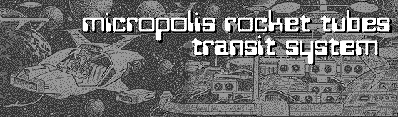 Micropolis Rocket Tubes Transit System