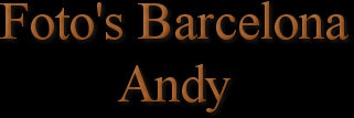 Foto's BarcelonaAndy