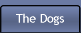The Dogs