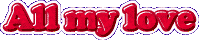 All my love