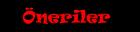 Oneriler