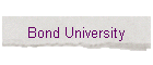 Bond University