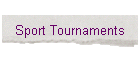 Sport Tournaments