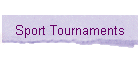 Sport Tournaments