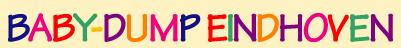 babydump eindhovuh !