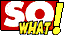 sowhat1.gif (1343 bytes)