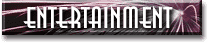 Entertainment