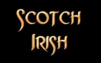Scotch - Irish