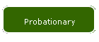 Probationary