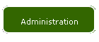 Administration