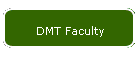 DMT Faculty