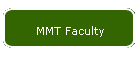 MMT Faculty