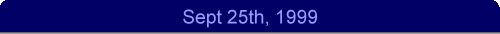 Sept 25th, 1999