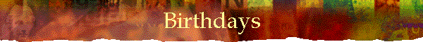 Birthdays