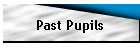 Past Pupils