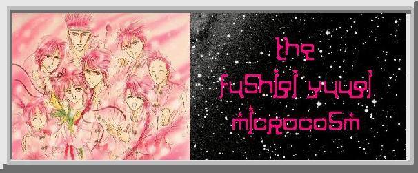 [The Fushigi Yuugi Microcosm]