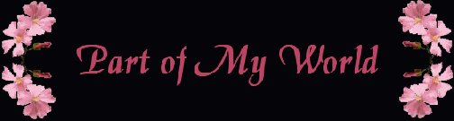 Part of My World