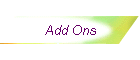 Add Ons