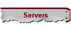 Servers