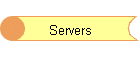 Servers