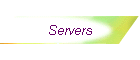Servers