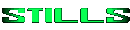 Stills