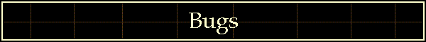 Bugs