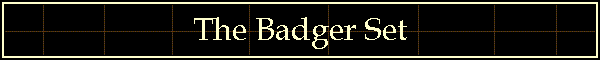 The Badger Set