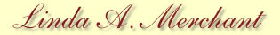 Resume of Linda A. Merchant