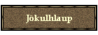 J�kulhlaup