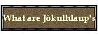What are J�kulhlaup's