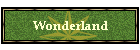 Wonderland