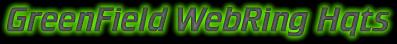 GreenField WebRing Headquarters