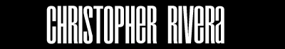 CHRISTOPHER  RIVERA
