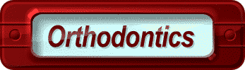Orthodontics