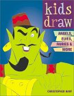 Kids Draw Angels, Elves, Faires " More