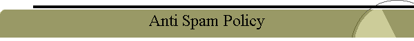 Anti Spam Policy