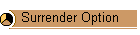 Surrender Option