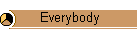 Everybody