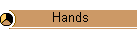 Hands