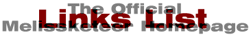 Melissketeer Links List