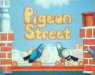 Pigeon Street