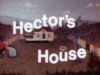 Hector's House