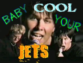 Baby, Cool Your Jets