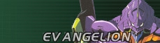 [My Evangelion Page]