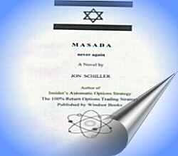 Cover-page Picture for hyperlink to 'Masada Never Again'. CLICK HERE !!!