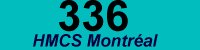 HMCS Montr�al (FFH 336)