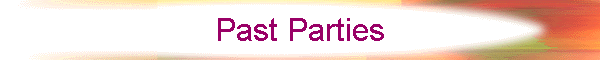 Past Parties